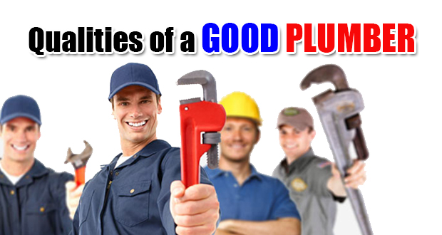 Qualities Of A Good Plumber