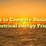 How to Compare Business Electrical energy Prices